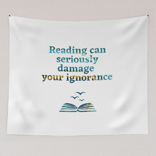 Item preview, Reading can seriously damage your ignorance designed and sold by Quotes-and-plus.
