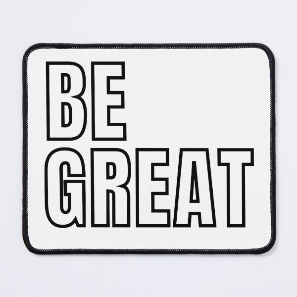 Item preview, BE GREAT 4 designed and sold by KingsManKind.