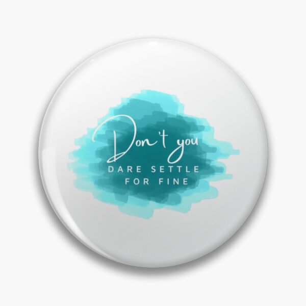 Item preview, Dont you dare settle for fine - Roy Kent designed and sold by AnthonyB8.