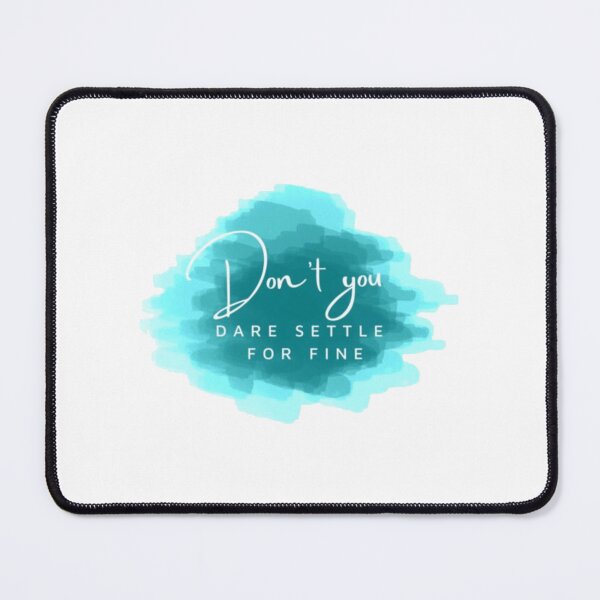 Item preview, Dont you dare settle for fine - Roy Kent designed and sold by AnthonyB8.