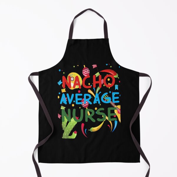 Item preview, Nacho Average Nurse T-Shirt Funny Nursing Cinco De Mayo Tee designed and sold by Desinger12.