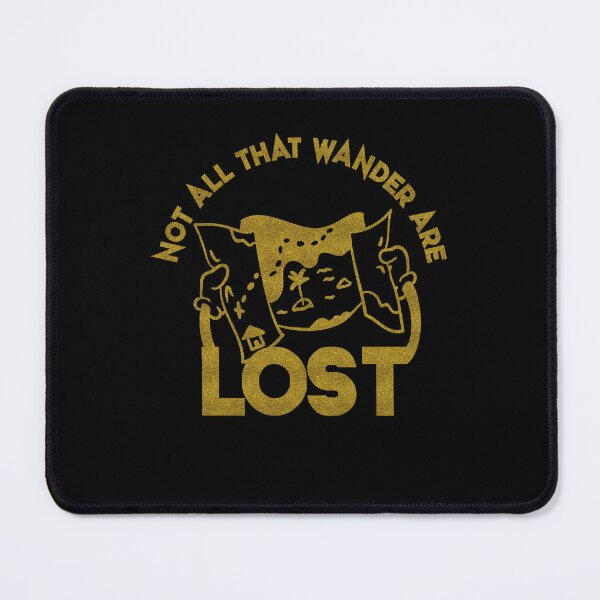 Item preview, NOT ALL THE WONDER ARE LOST designed and sold by tagmecool.