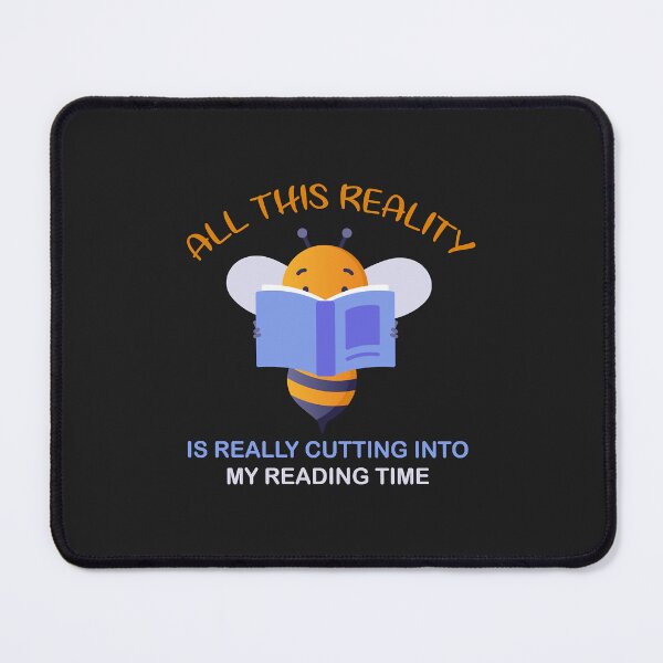 Item preview, all this reality is really cutting into my reading time Essential designed and sold by marcipattysk1i.