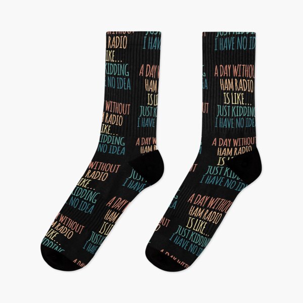 Item preview, A Day Without Ham Radio Is Like Just Kidding I Have No Idea designed and sold by kindxinn.