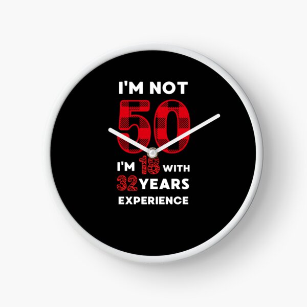 Turning 50 Clocks For Sale Redbubble