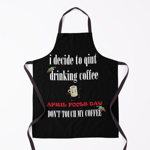 Item preview, April fools day for Coffee lovers gift designed and sold by Red123shop.