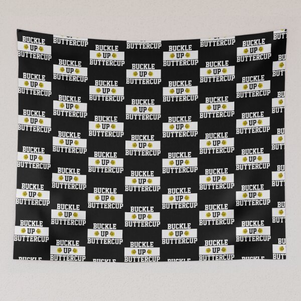 Item preview, Buckle up Buttercup for Black and Dark T  designed and sold by Iskybibblle.