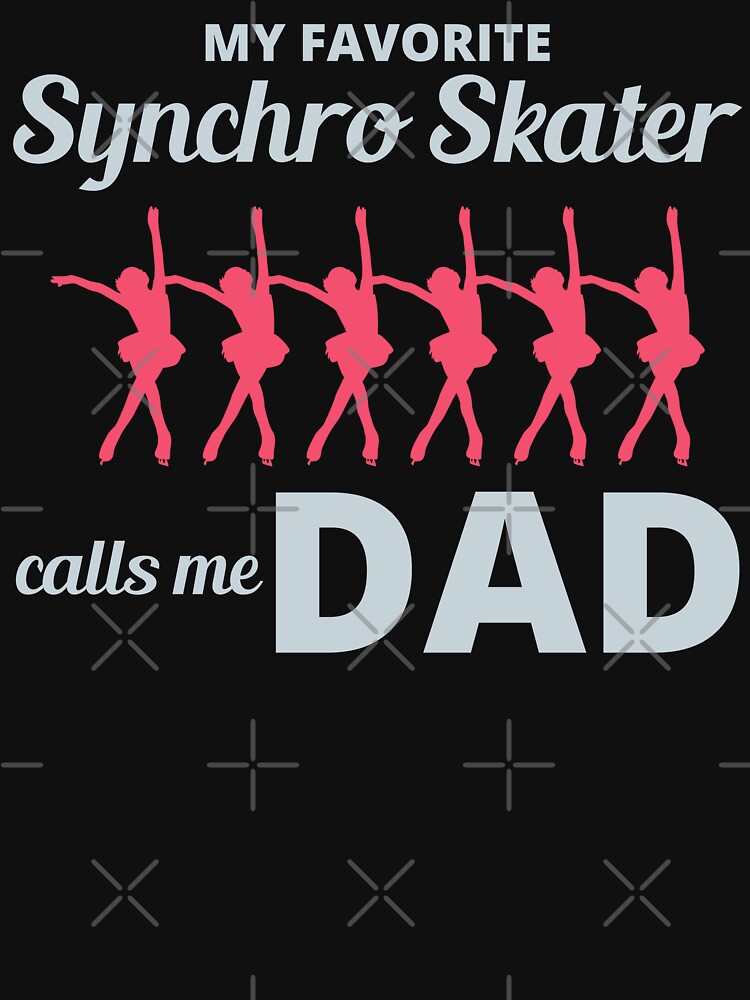 Thumbnail 7 of 7, Classic T-Shirt, Synchro Synchronized Figure Skating Dad Fathers day designed and sold by CuteDesigns1.