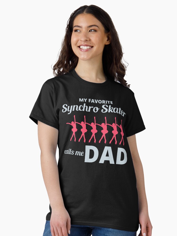 Thumbnail 1 of 7, Classic T-Shirt, Synchro Synchronized Figure Skating Dad Fathers day designed and sold by CuteDesigns1.
