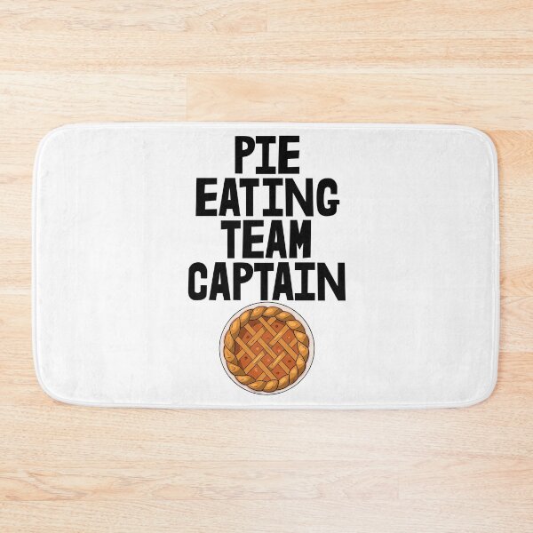 Item preview, Pie Eating Team Captain designed and sold by Bendthetrend.