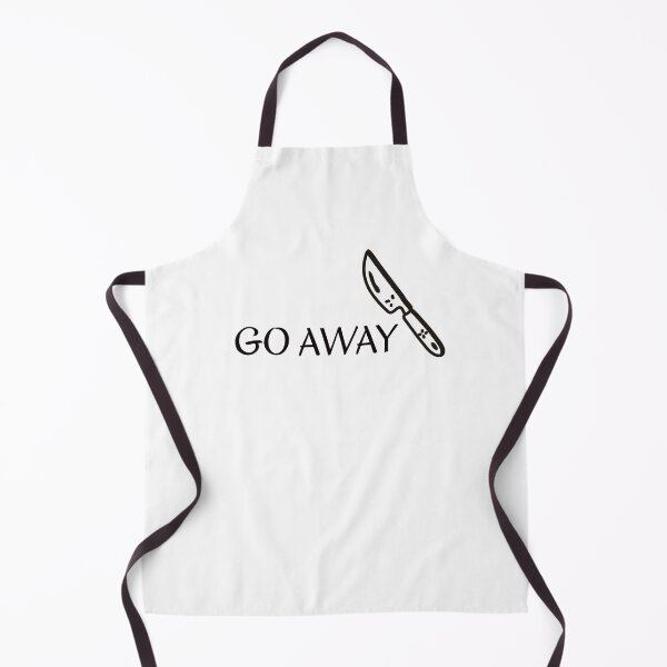 Item preview, Go Away Funny Apron designed and sold by aboutcate.