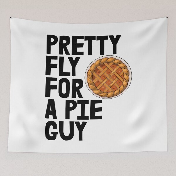 Item preview, Pretty Fly for a Pie Guy designed and sold by Bendthetrend.