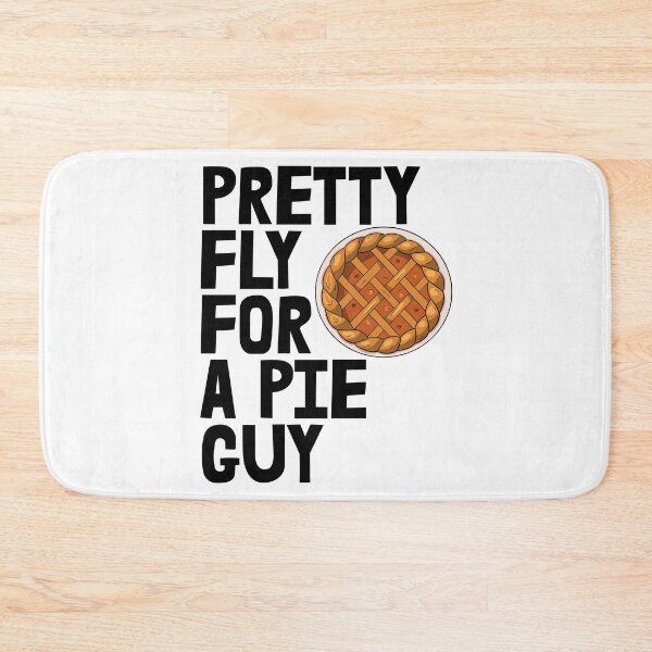 Item preview, Pretty Fly for a Pie Guy designed and sold by Bendthetrend.