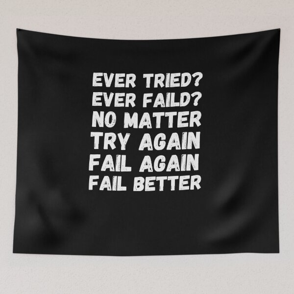 Item preview, Ever Tried Ever Failed designed and sold by Thetruemo.