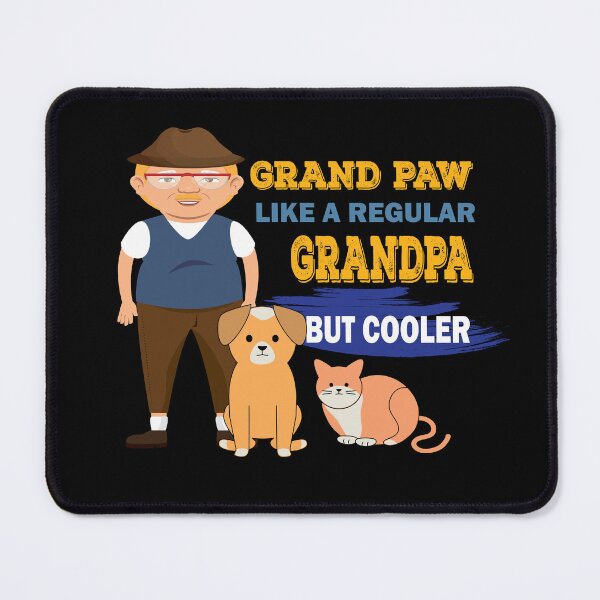 Item preview, Grand paw like a regular grandpa but cooler designed and sold by arianpink.