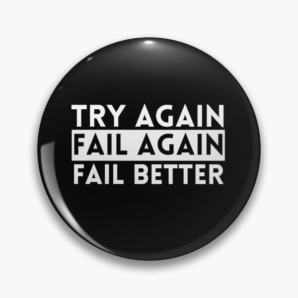 Item preview, Ever Tried Ever Failed designed and sold by Thetruemo.
