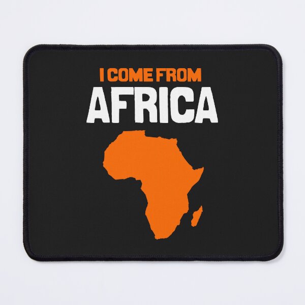 Item preview, i come from africai come from africa designed and sold by IEatSwans.