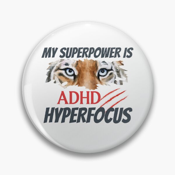 Item preview, ADHD - My Superpower is ADHD Hyperfocus - Option 1 designed and sold by TheBerriesADHD.