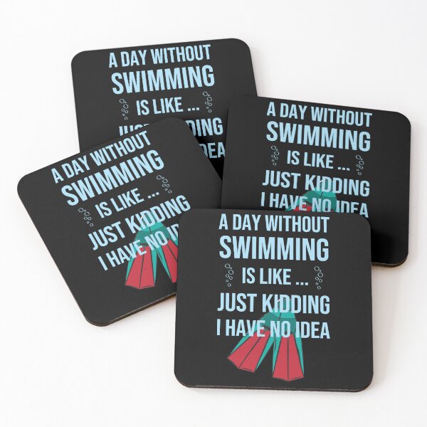 Item preview, Cool A Day Without Swimming Is Like Just Kidding I Have No Idea designed and sold by pedrored369.