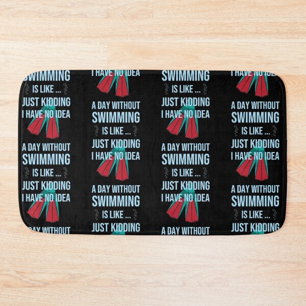 Item preview, Cool A Day Without Swimming Is Like Just Kidding I Have No Idea designed and sold by pedrored369.