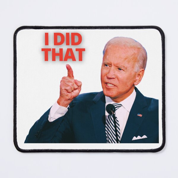 Item preview, I did that sticker joe biden sticker funny meme stickers i did that designed and sold by abdmrf.