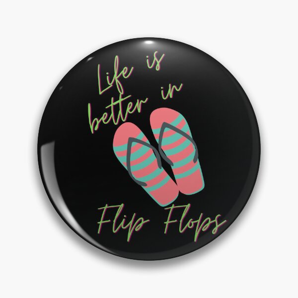 Item preview, Life is Better in Flip Flops Vacation Lake Mood Vibes Flip Floppin Beaches Walking  designed and sold by CarantinedChaos.