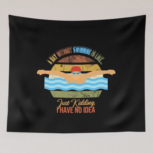 Item preview, A Day Without Swimming Is Like Just Kidding I Have No Idea,Funny Swimming Distressed Vintage Sunset Gift designed and sold by pedrored369.