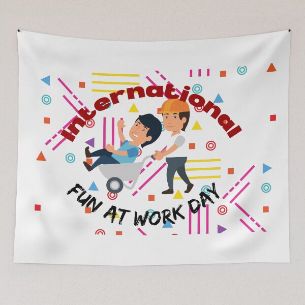 Item preview, International Fun At Work Day | Let Lose At Work Day Be Silly At Work Day designed and sold by SolSel ⭐⭐⭐⭐⭐.
