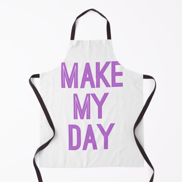 Item preview, make my day designed and sold by Rytespot.
