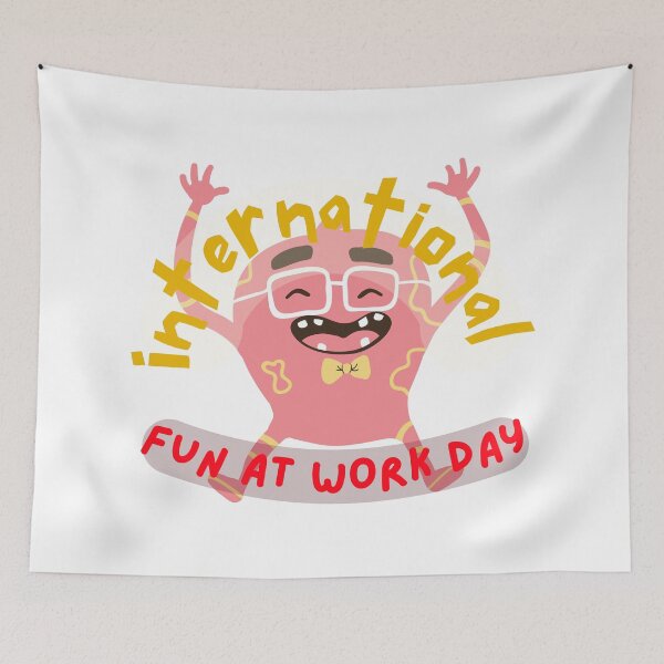 Item preview, International Fun At Work Day | Let Lose At Work Day Be Silly At Work Day designed and sold by SolSel ⭐⭐⭐⭐⭐.