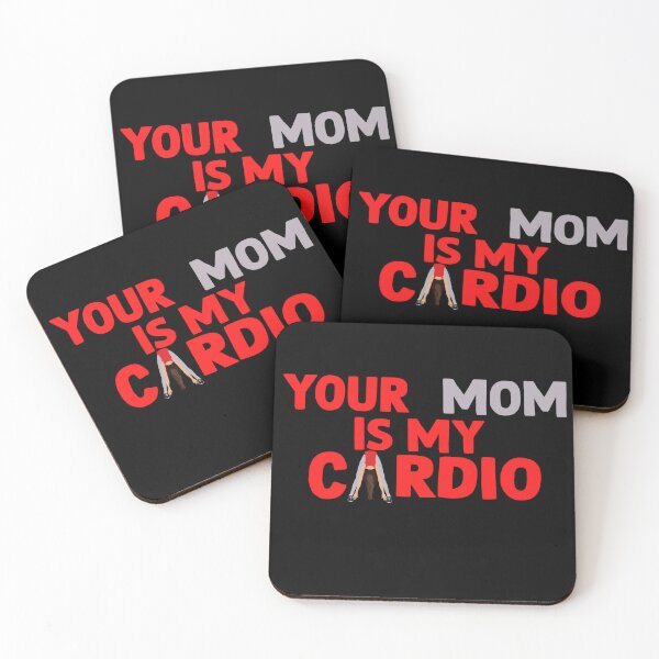 Item preview, Your mom is my cardio designed and sold by DopeDesign111.