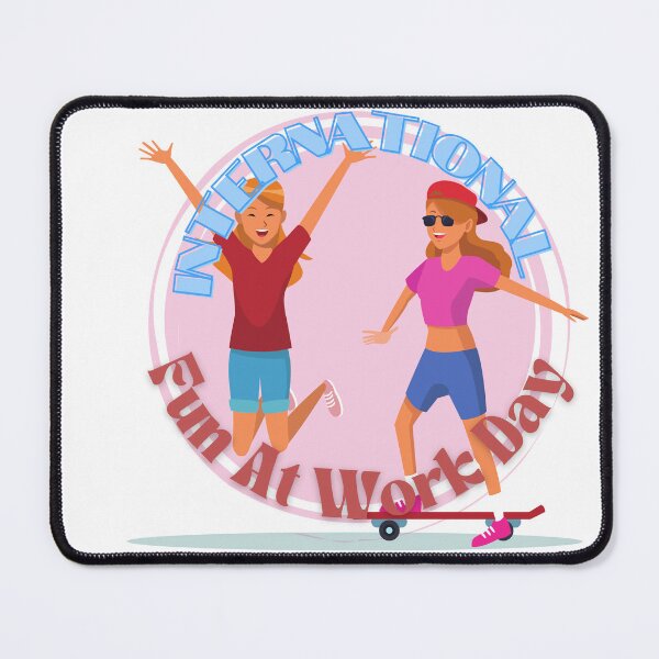 Item preview, International Fun At Work Day | Let Lose At Work Day Be Silly At Work Day designed and sold by SolSel ⭐⭐⭐⭐⭐.