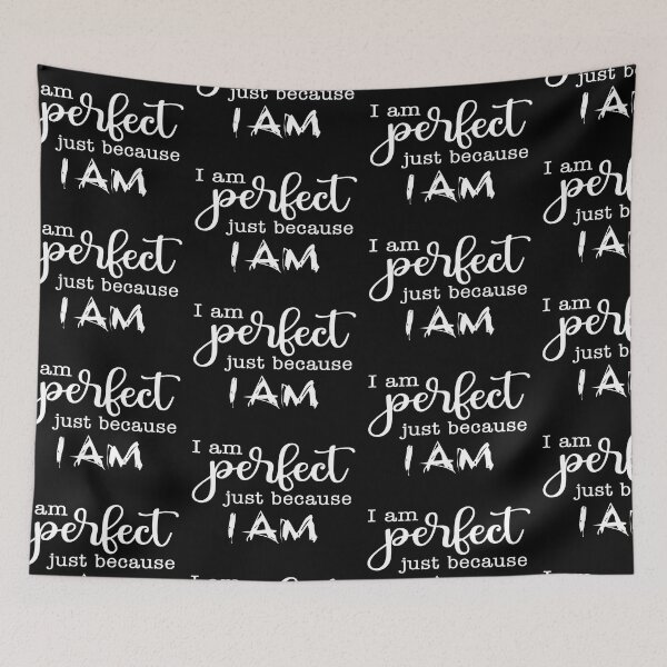 Item preview, i am perfect just because i am designed and sold by YassOrNope.