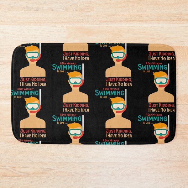 Item preview, Men A Day Without Swimming Is Like Just Kidding I Have No Idea designed and sold by pedrored369.