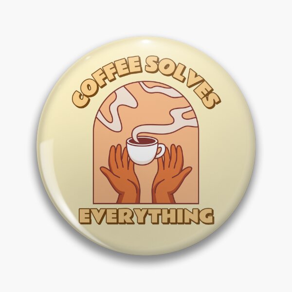 Item preview, Coffee Solves Everything - Gift For Coffee Enthusiast designed and sold by SwordsAndCharms.