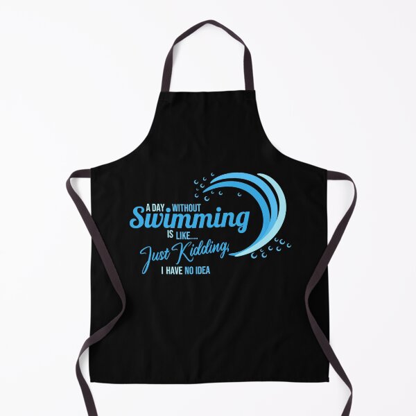 Item preview, A Day Without Swimming Is Like Just Kidding I Have No Idea Blue ,Cute Wave designed and sold by pedrored369.