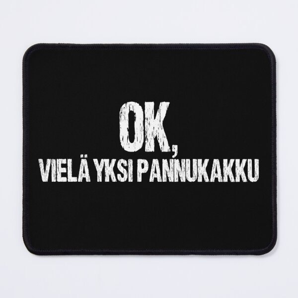 Item preview, OK, One More Pancake Funny Finnish Food Lover Finland designed and sold by Nirvanibex.