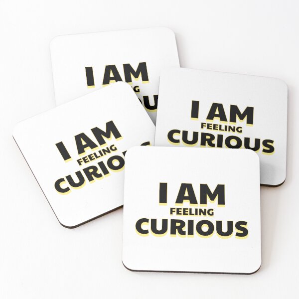 Item preview, IAM FEELING CURIOUS. designed and sold by FreeRange Co.