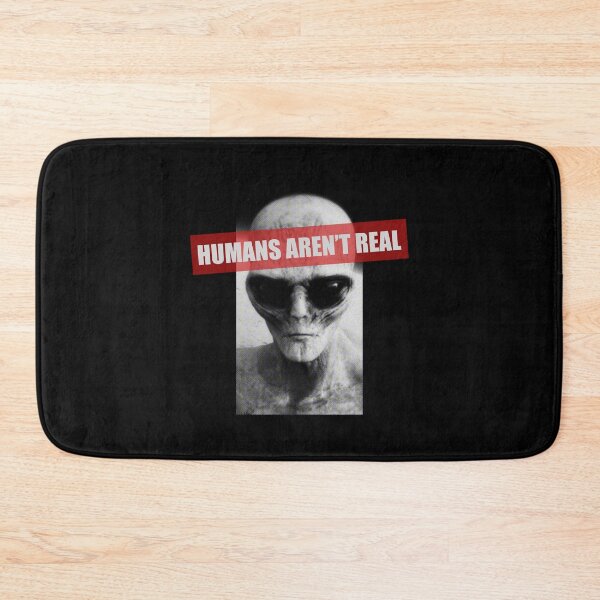 Item preview, Humans aren't real - Alien conspiracy theory designed and sold by yoshra.