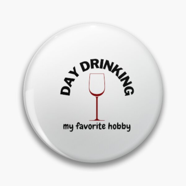 Item preview, day drinking my favorite hobby designed and sold by samdimax.