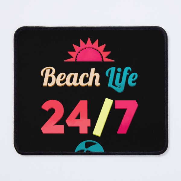 Item preview, Beach Life 24 7 designed and sold by mwebba2005.