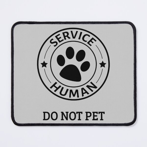 Item preview, Service Human Dog Owner - Do Not Pet IV designed and sold by Lemon Pepper.