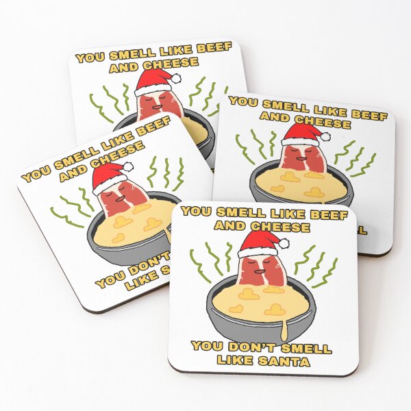 Item preview, You Smell Like Beef and Cheese, You Don't Smell Like Santa 1 designed and sold by JoshTaerk.