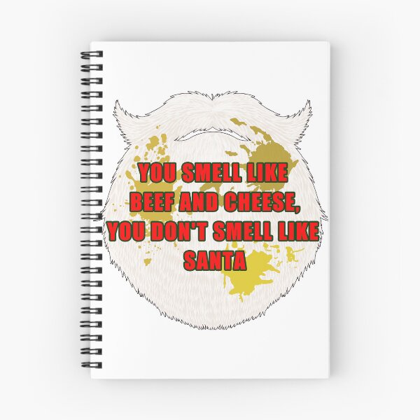 Item preview, You Smell Like Beef and Cheese, You Don't Smell Like Santa 2 designed and sold by JoshTaerk.