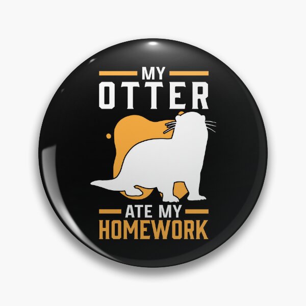 Item preview, Otter homework eaten otter sea otter designed and sold by madgrfx.
