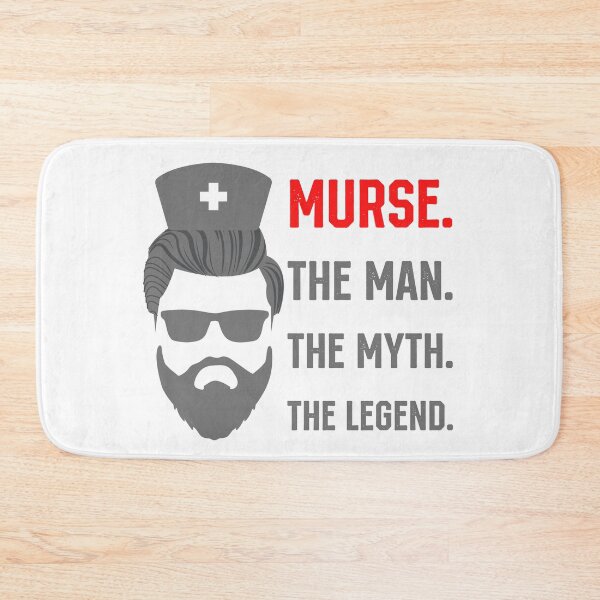 Item preview, Murse the Man the Myth the Legend Male Nurse RN LPN CNA designed and sold by K-icon.