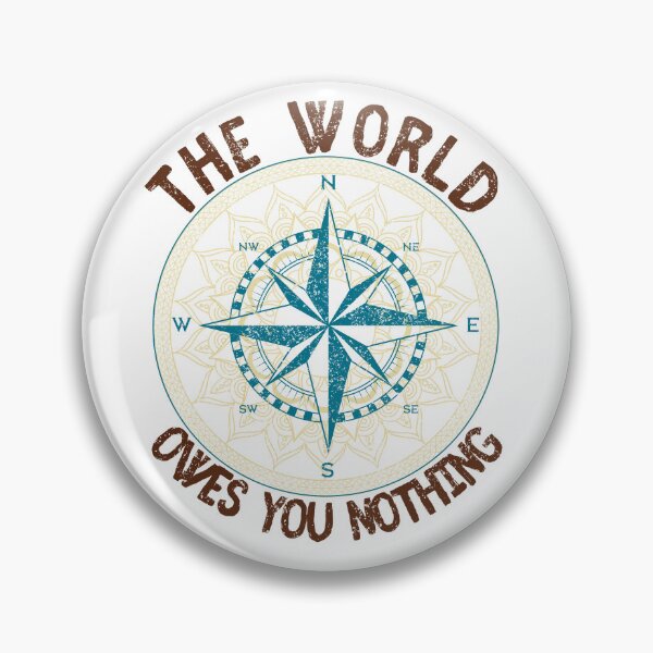 Item preview, The World Owes You Nothing designed and sold by BlueBlackSky.