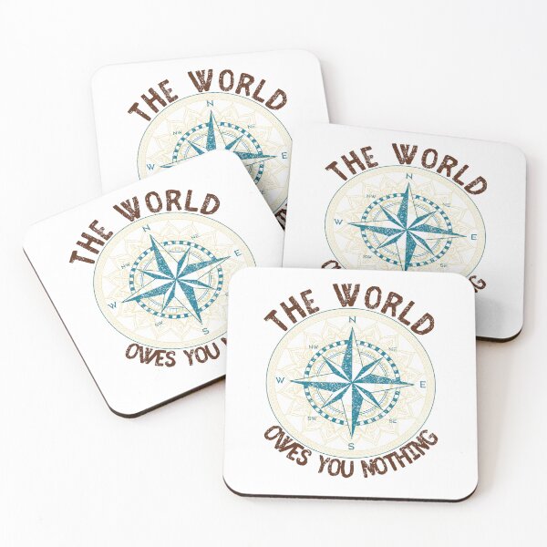 Item preview, The World Owes You Nothing designed and sold by BlueBlackSky.