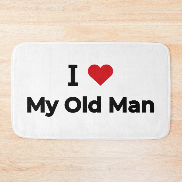 Item preview, I love my old man designed and sold by Moyanana.