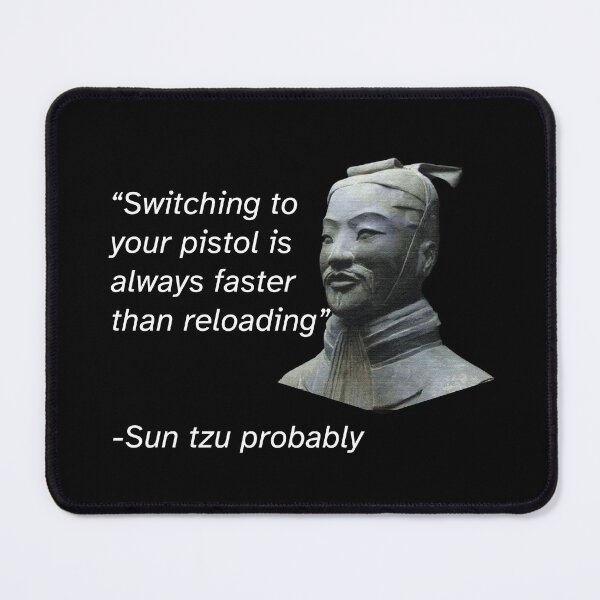 Item preview, Funny Sun Tzu quote designed and sold by TheGoatieHimself.